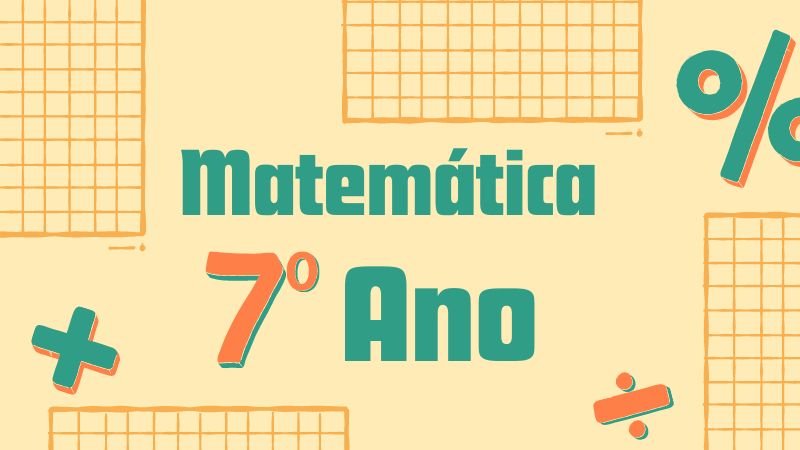 Matemática do 7º Ano